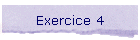 Exercice 4