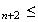 $_{n+2}\leq $